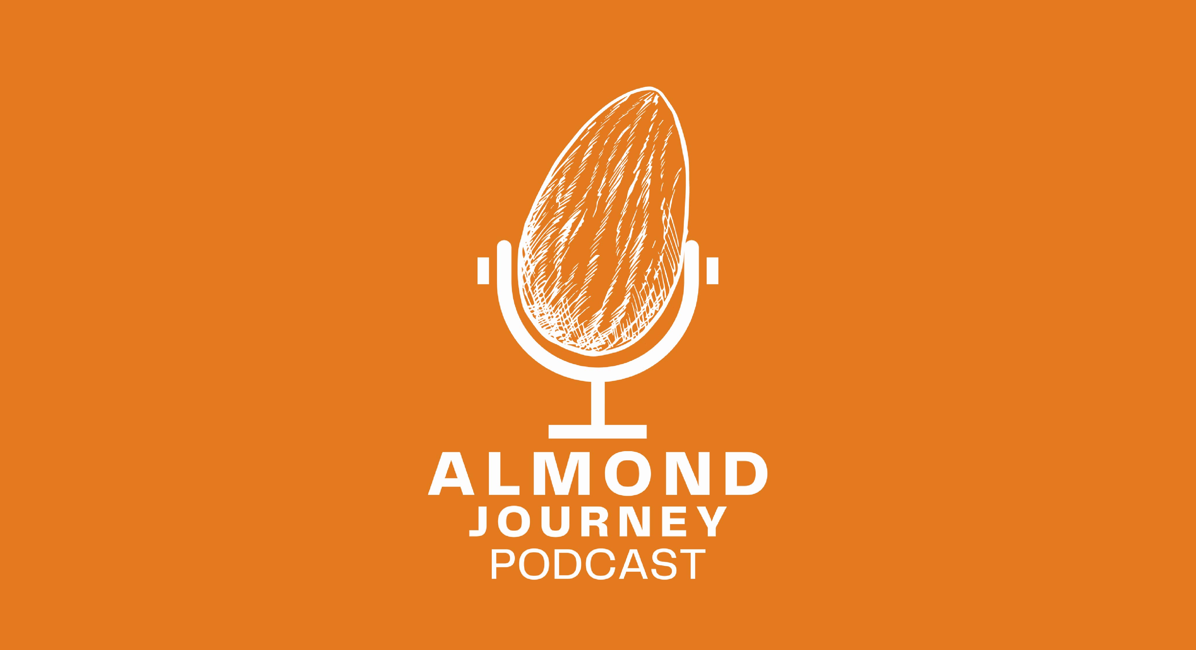 Almond Journey Podcast