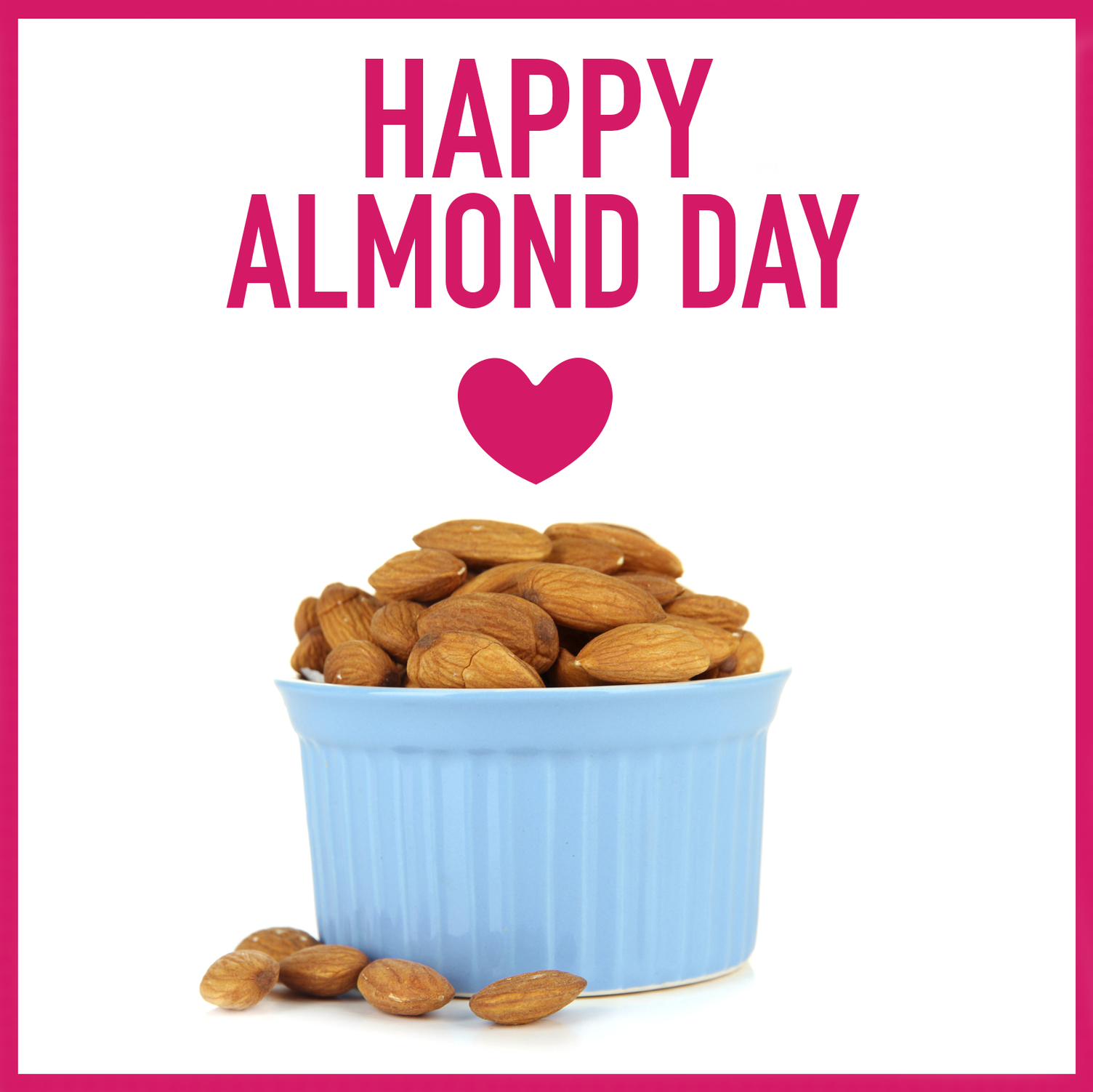 Celebrate Your Favorite Heart-Smart Nut on Almond Day!